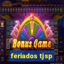 feriados tjsp