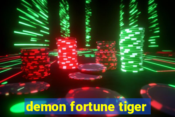 demon fortune tiger