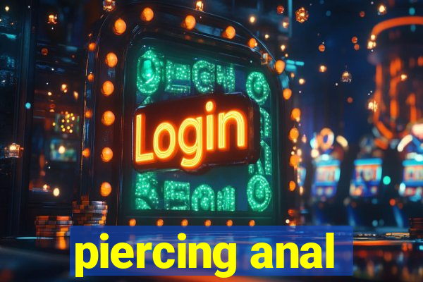 piercing anal