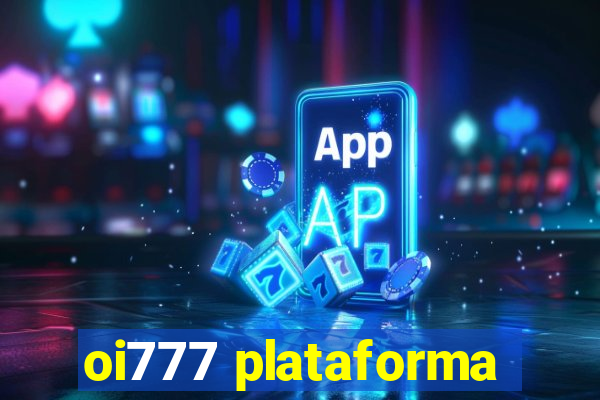 oi777 plataforma