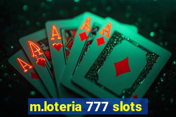 m.loteria 777 slots