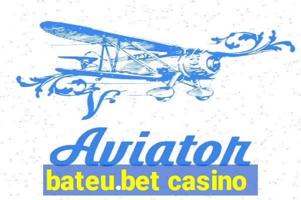 bateu.bet casino