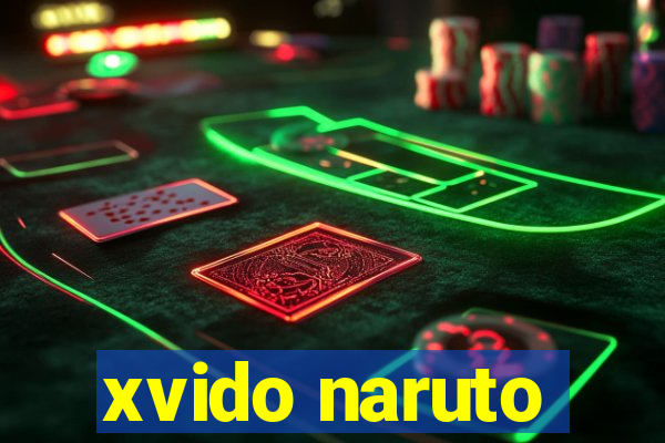 xvido naruto