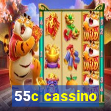 55c cassino