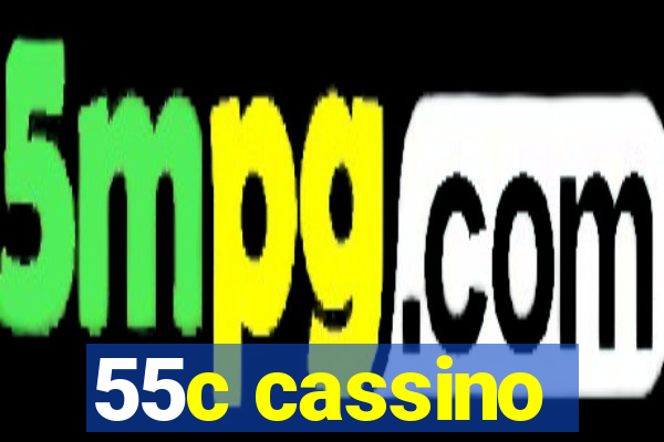 55c cassino