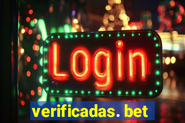 verificadas. bet