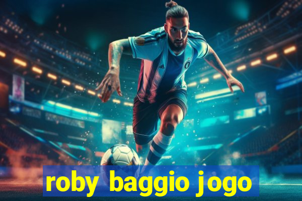 roby baggio jogo