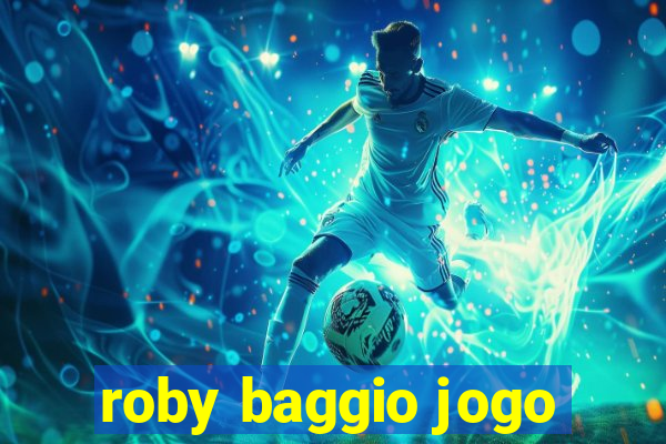 roby baggio jogo