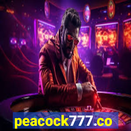 peacock777.co