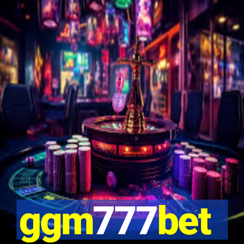 ggm777bet