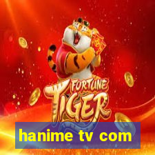 hanime tv com