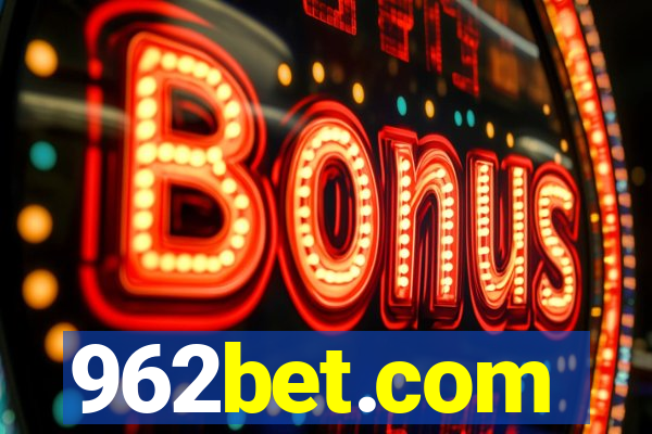 962bet.com