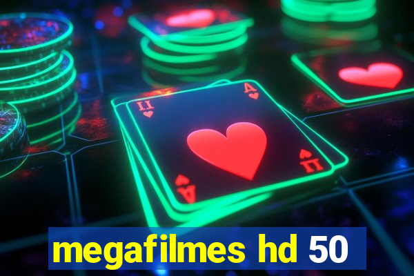 megafilmes hd 50