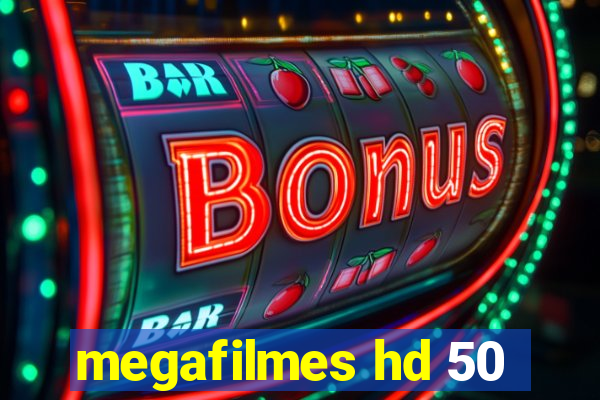 megafilmes hd 50