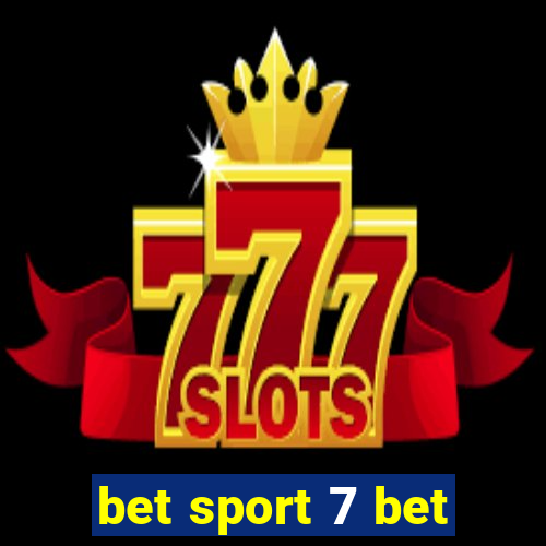 bet sport 7 bet