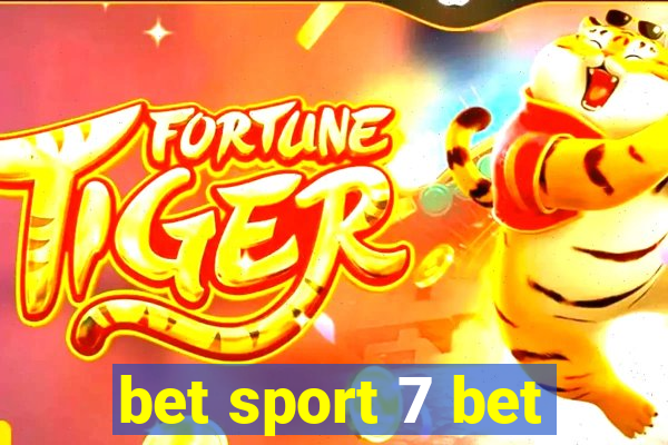 bet sport 7 bet