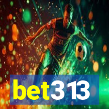 bet313