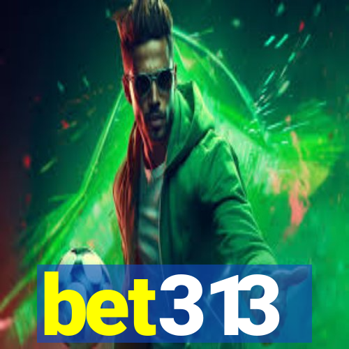 bet313