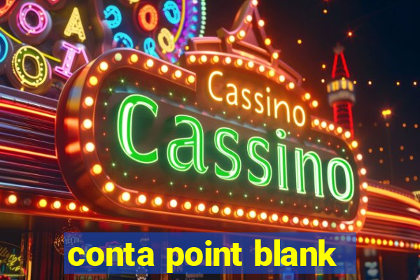 conta point blank