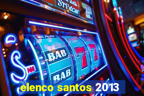 elenco santos 2013