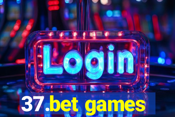 37.bet games