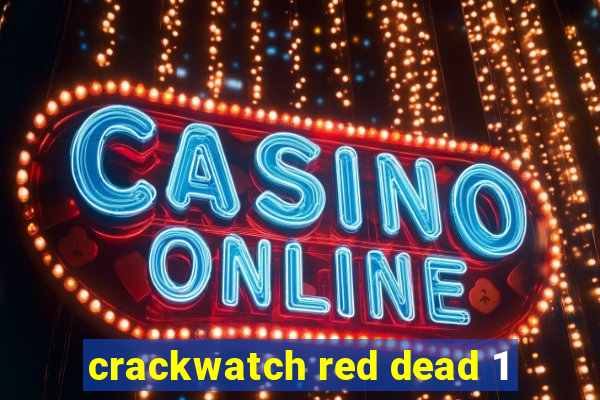 crackwatch red dead 1