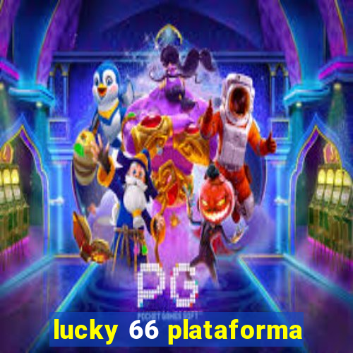 lucky 66 plataforma