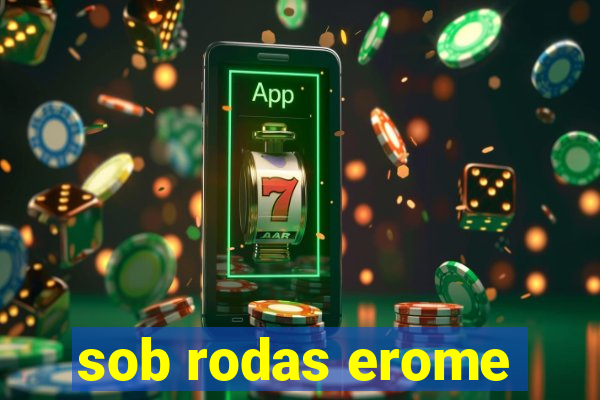 sob rodas erome