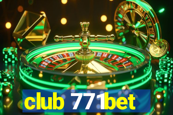 club 771bet