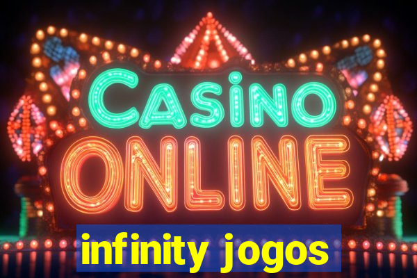 infinity jogos