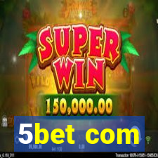 5bet com