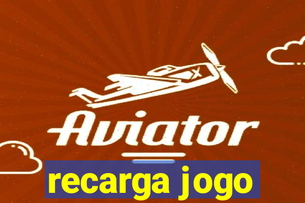 recarga jogo