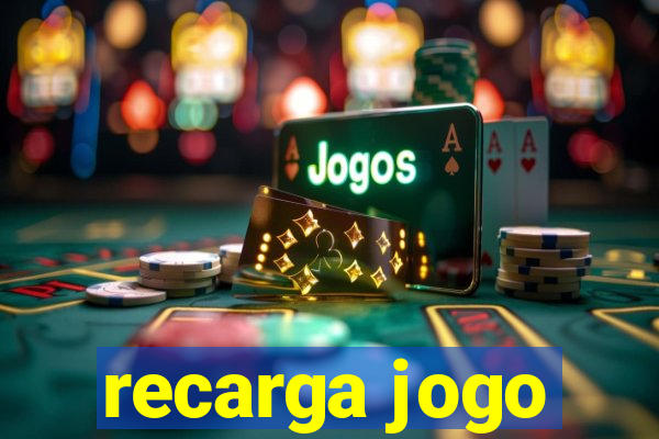 recarga jogo