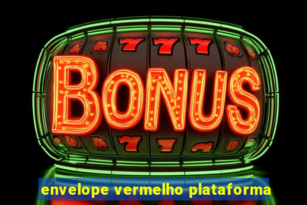 envelope vermelho plataforma