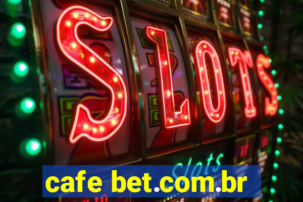 cafe bet.com.br