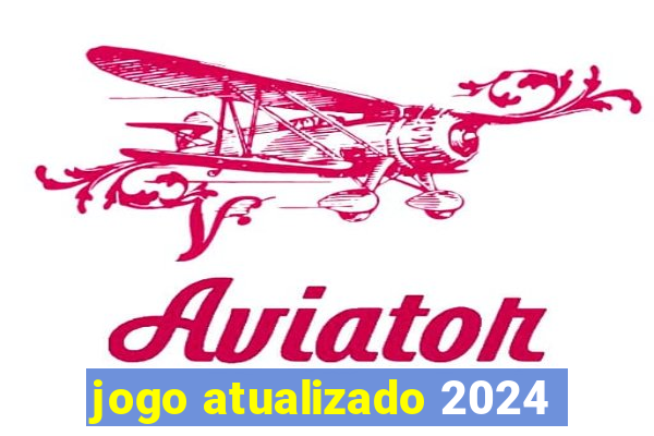 jogo atualizado 2024