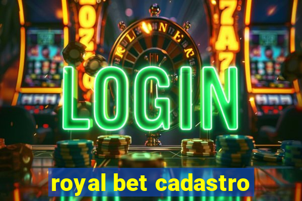 royal bet cadastro