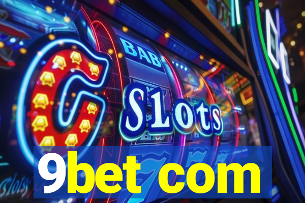 9bet com