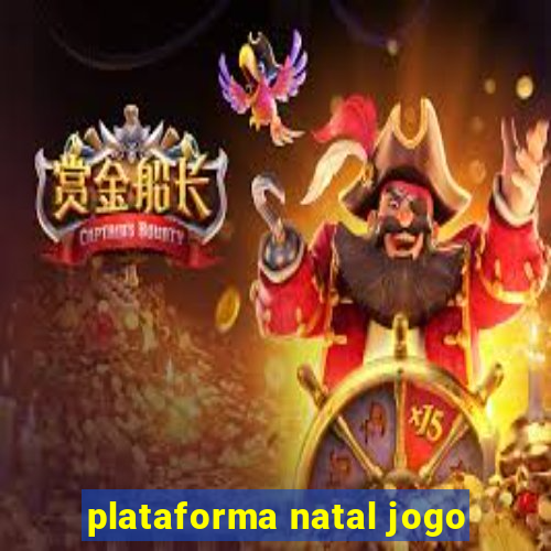 plataforma natal jogo