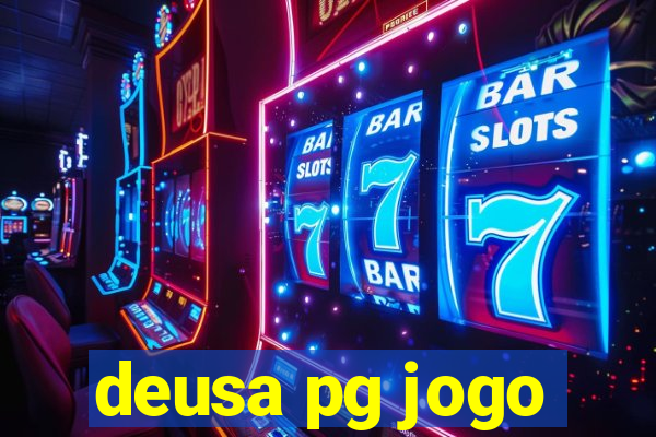 deusa pg jogo