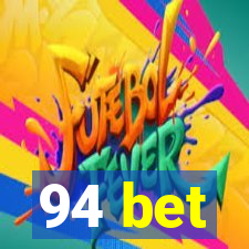 94 bet