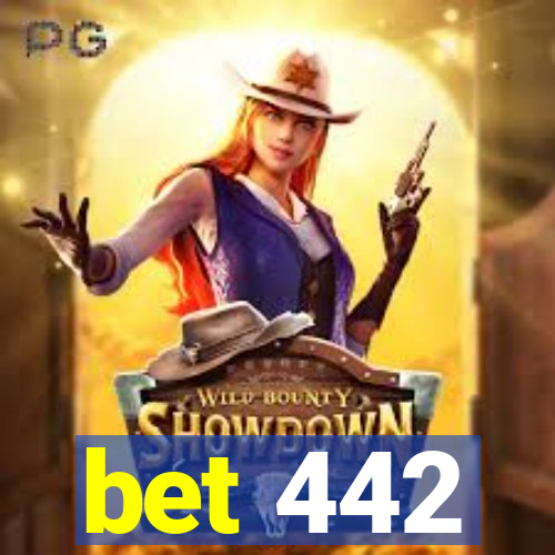 bet 442