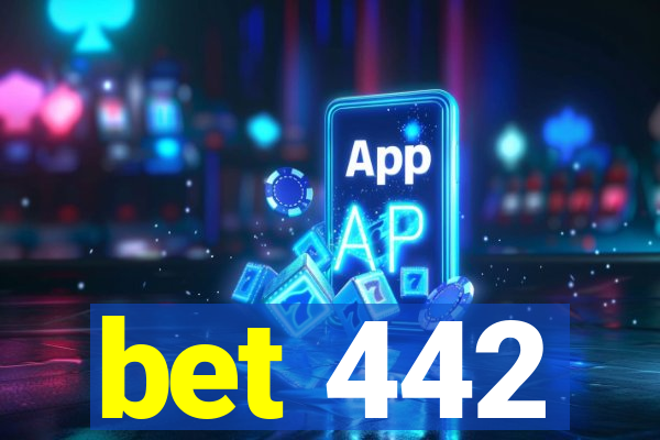 bet 442