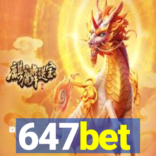 647bet