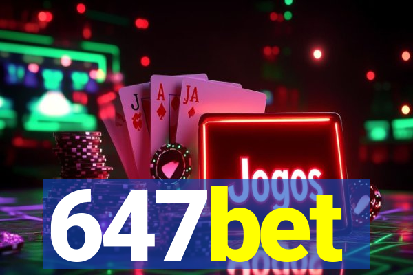 647bet