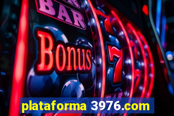 plataforma 3976.com