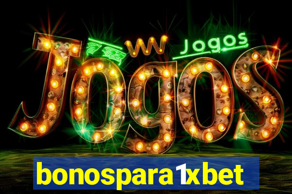 bonospara1xbet