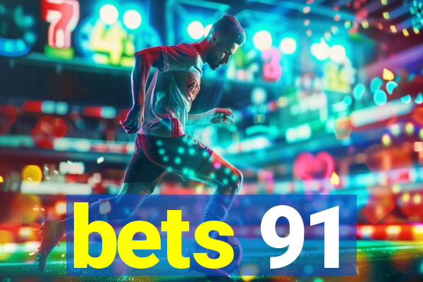 bets 91