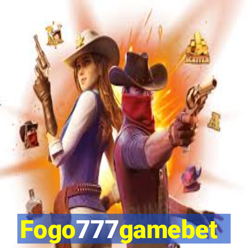 Fogo777gamebet