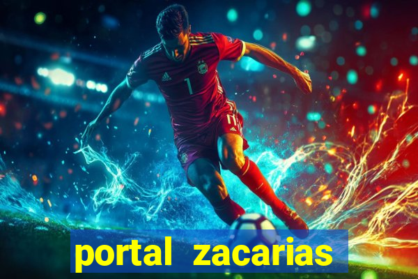 portal zacarias raiam santos